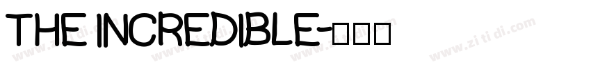 THE INCREDIBLE字体转换